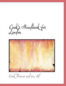 Cook's Handbook for London