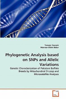 Paperback Phylogenetic Analysis based on SNPs and Allelic Variations Book