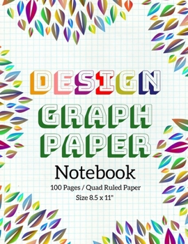 Paperback Design Graph Paper: Maths Or Science Composition Notebook For Students With Quad Ruled 5 Squares per inch Graph Paper Suitable For Program Book