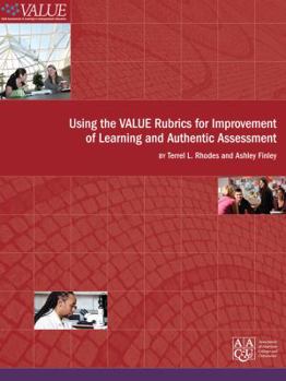 Paperback Using the Value Rubrics for Improvement of Learning and Authentic Assessment Book