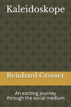 Paperback Kaleidoskope: An exciting journey through the social medium Book