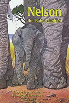 Paperback Nelson, the Baby Elephant: Individual Student Edition Turquoise (Levels 17-18) Book