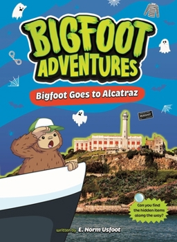Library Binding Bigfoot Goes to Alcatraz Book