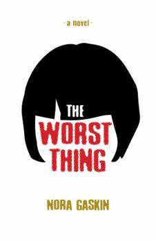 Paperback The Worst Thing Book