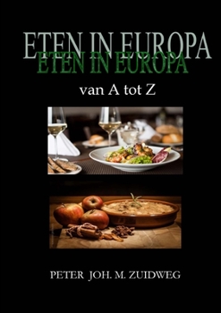 Paperback Eten in Europa van A tot Z [Dutch] Book
