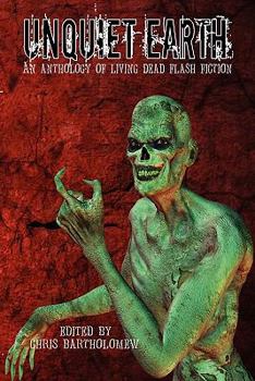 Paperback Unquiet Earth: An Anthology of Living Dead Flash Fiction Book