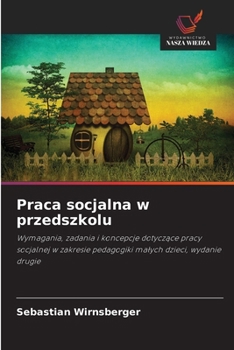 Praca socjalna w przedszkolu (Polish Edition)