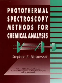 Hardcover Photothermal Spectroscopy Methods for Chemical Analysis Book