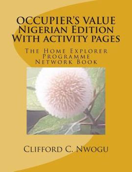 Paperback OCCUPIER'S VALUE Nigerian Edition With activity pages: The Home Explorer Programme Network Book