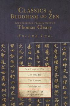 Classics of Buddhism and Zen, Volume 2: The Collected Translations of Thomas Cleary (Classics of Buddhism and Zen)