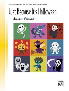 Paperback Just Because It's Halloween: Sheet (Signature Series) Book