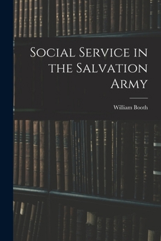 Paperback Social Service in the Salvation Army Book