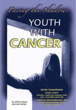 Paperback Youth with Cancer: Facing the Shadows Book