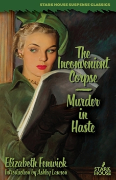 Paperback The Inconvenient Corpse/Murder in Haste Book