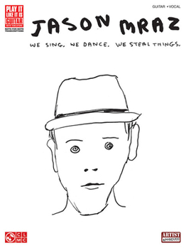 Paperback Jason Mraz: We Sing. We Dance. We Steal Things. Book