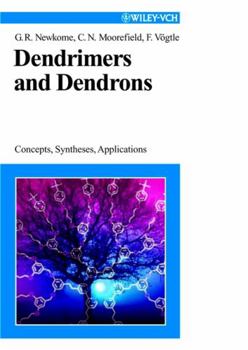 Hardcover Dendrimers and Dendrons: Concepts, Syntheses, Applications Book