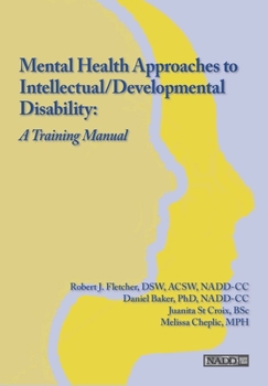 Paperback Mental Health Approaches to Intellectual / Developmental Disability: A Resource for Trainers Book