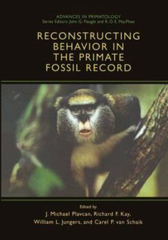 Paperback Reconstructing Behavior in the Primate Fossil Record Book