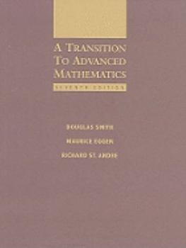 Hardcover A Transition to Advanced Mathematics Book