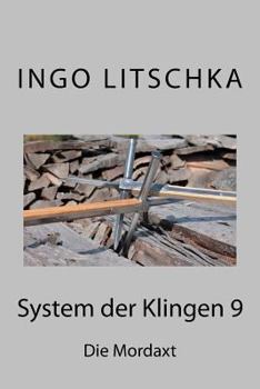 Paperback System der Klingen 9: Die Mordaxt [German] Book