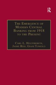 Paperback The Emergence of Modern Central Banking from 1918 to the Present Book