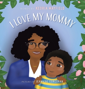 Hardcover I Love My Mommy Book