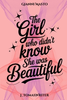 Paperback The girl who didn't know she was beautiful Book