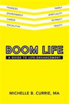 Paperback Boom Life: A Guide to Life-Enhancement Book