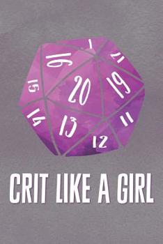 Crit Like a Girl: An RPG Graph Paper Notebook