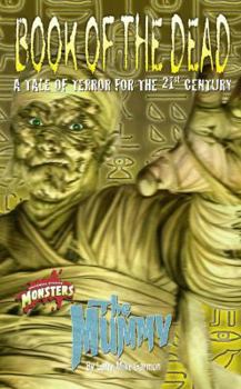 Book of the Dead: The Mummy (Universal Monsters) - Book #4 of the Universal Studios Monsters