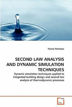 Paperback Second Law Analysis and Dynamic Simulation Techniques Book