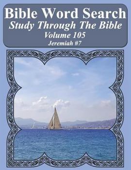 Paperback Bible Word Search Study Through The Bible: Volume 105 Jeremiah #7 [Large Print] Book