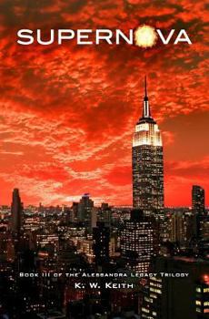 Paperback Supernova: Book III of the Alessandra Legacy Trilogy Book