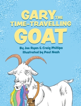 Paperback Gary the Time-Travelling Goat Book