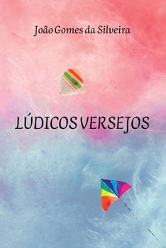 Paperback Lúdicos Versejos [Portuguese] Book