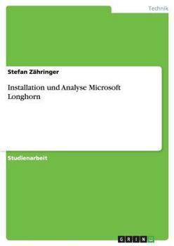 Paperback Installation und Analyse Microsoft Longhorn [German] Book