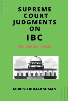 SUPREME COURT JUDGMENTS ON IBC