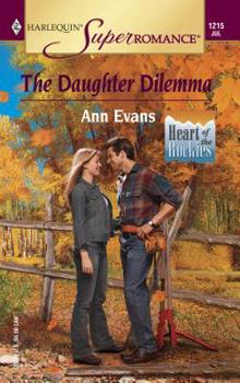 Mass Market Paperback The Daughter Dilemma: Heart of the Rockies Book