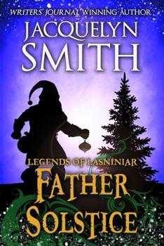 Paperback Legends of Lasniniar: Father Solstice Book