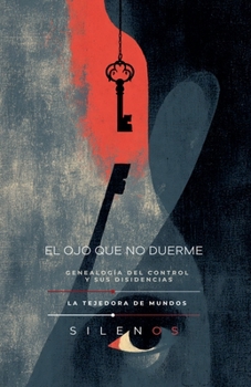 El Ojo Que No Duerme (Illuminati) (Spanish Edition)