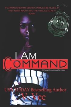 Paperback I Am Command: Prequel To The Feline Assassins Series Book