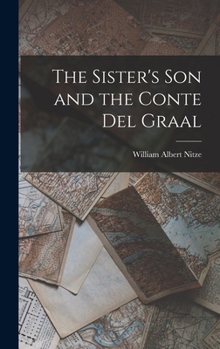 Hardcover The Sister's son and the Conte del Graal Book