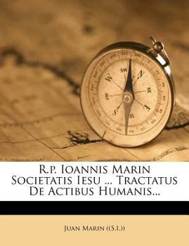 Paperback R.P. Ioannis Marin Societatis Iesu ... Tractatus de Actibus Humanis... [Latin] Book