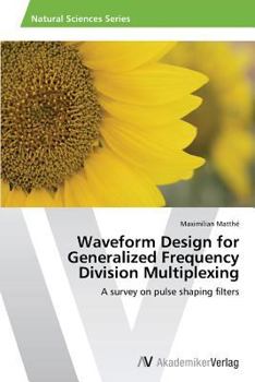 Paperback Waveform Design for Generalized Frequency Division Multiplexing Book