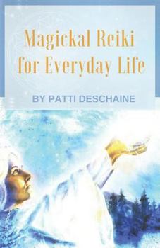 Paperback Magickal Reiki for Everyday Life Book