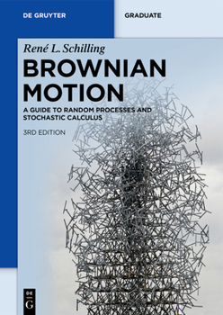 Paperback Brownian Motion: A Guide to Random Processes and Stochastic Calculus Book