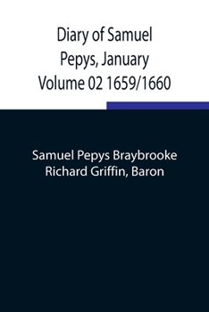 Paperback Diary of Samuel Pepys, January Volume 02 1659/1660 Book