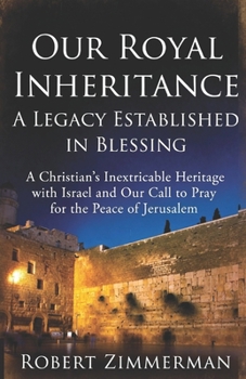 Paperback Our Royal Inheritance: A Legacy Established in Blessing Book