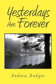 Paperback Yesterdays Are Forever Book