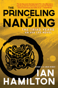 The Princeling of Nanjing - Book #8 of the Ava Lee